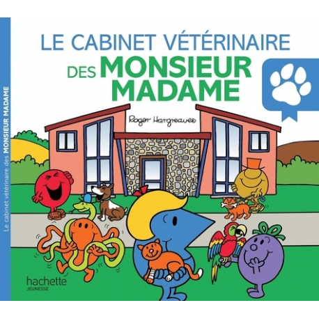 Le cabinet vétérinaire des Monsieur Madame - Album