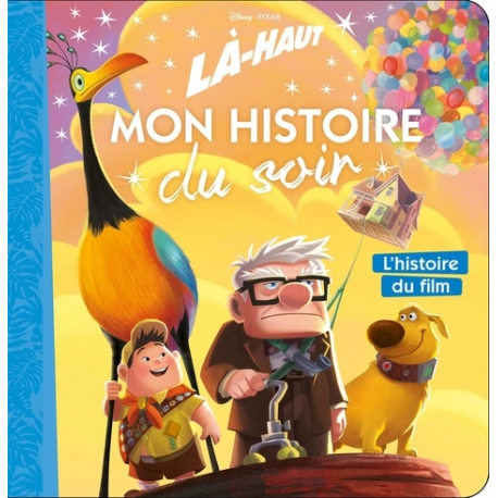 Mon Histoire du Soir - Là-haut