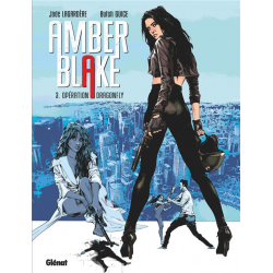 Amber Blake - Tome 3 - Opération dragonfly