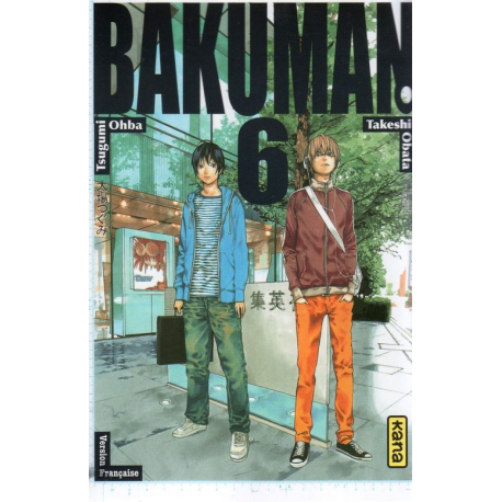 Bakuman. - Tome 6 - Tempérament et absurdité