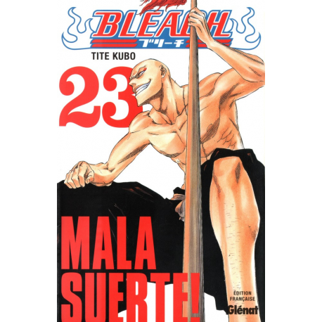 Bleach - Tome 23 - Mala Suerte!