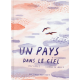 Un pays dans le ciel - Un pays dans le ciel