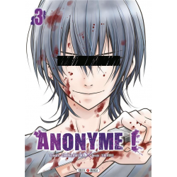 Anonyme ! - Tome 3 - Tome 3