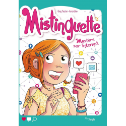 Mistinguette - Tome 12 - Mystère sur internet