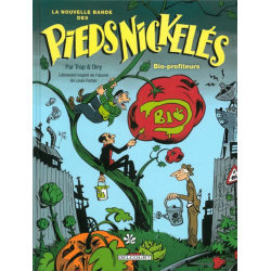 Nouvelle bande des Pieds Nickelés (La) - Tome 2 - Bio-profiteurs