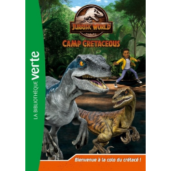 Jurassic World Camp Cretaceous - Tome 1