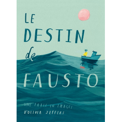 Le destin de Fausto - Une fable en images - Album