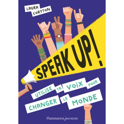 Speak up ! - Utilise ta voix pour changer le monde - Grand Format
