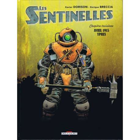 Sentinelles (Les) (Breccia/Dorison) - Tome 3 - Chapitre troisième