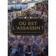 Assassins's Creed - Où est l'Assassin ? - Retrouvez les Assassins à travers les époques et les pays - Album