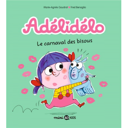Adélidélo - Tome 8 - Le carnaval des bisous