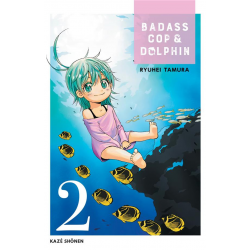 Badass cop & dolphin - Tome 2 - Tome 2