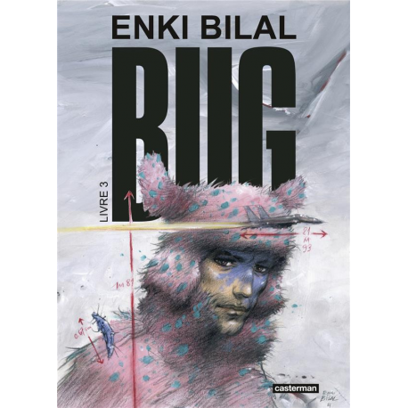 Bug - Tome 3 - Livre 3
