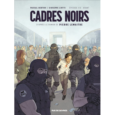 Cadres noirs - Tome 1 - Avant