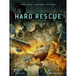 Hard rescue - Tome 2 - Point zéro