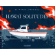 Hawaï solitudes - Hawaï solitudes