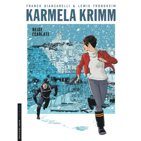 Karmela Krimm - Tome 2 - Neige écarlate