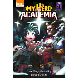 My Hero Academia - Tome 31 - Izuku Midoriya et Toshinori Yagi