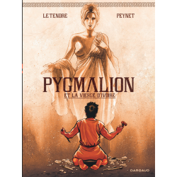 Pygmalion et la Vierge d'Ivoire - Pygmalion et la Vierge d'Ivoire