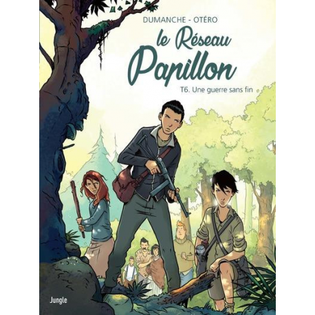 Réseau Papillon (Le) - Tome 6 - Une guerre sans fin