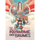 Royaume des brumes (Le) - Tome 1 - Le Royaume des brumes