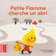 Petite Flamme cherche un abri - Album