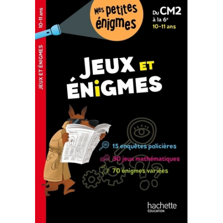 Jeux et énigmes du CM2 à la 6e - Grand Format