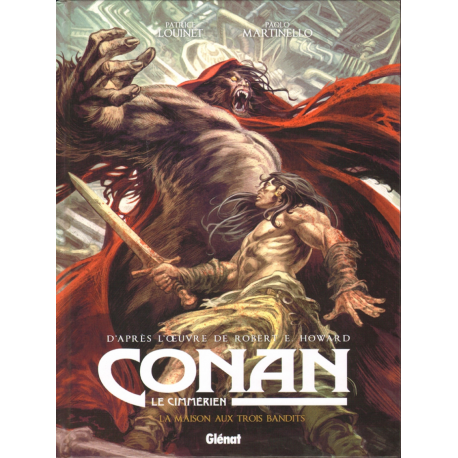 Conan le Cimmérien - Tome 10 - La Maison aux trois bandits
