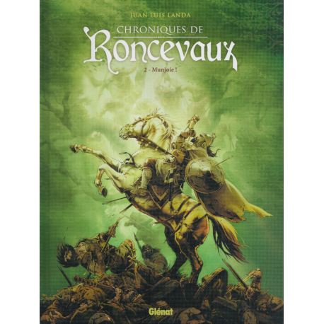 Chroniques de Roncevaux - Tome 2 - Munjoie !