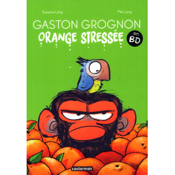 Gaston grognon - Orange stressée