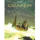 Gilgamesh (Bruneau-Taranzano) - Tome 3 - La quête de l'immortalité