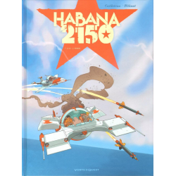 Habana 2150 - Tome 2 - Tome 2