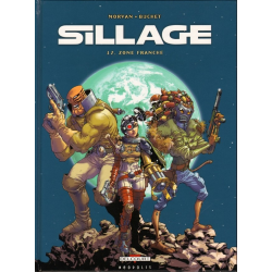 Sillage - Tome 12 - Zone franche