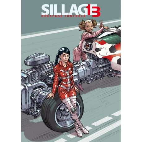 Sillage - Tome 13 - Dérapage contrôlé