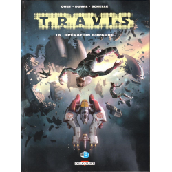 Travis - Tome 16 - Opération Gorgone