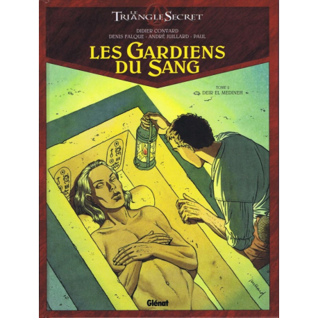 Triangle Secret (Le) - Les Gardiens du Sang - Tome 2 - Deir el Médineh