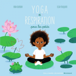 Yoga et respiration pour les petits - Album