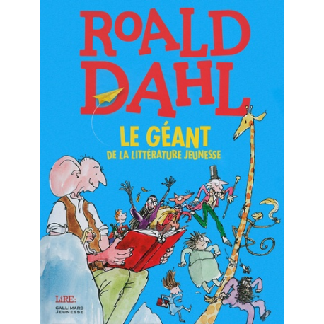 Roald Dahl - Le géant de la littérature jeunesse - Grand Format