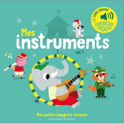 Mes instruments - - Tome 1