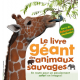 Le livre géant des animaux sauvages - Album