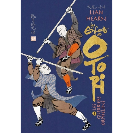 Les enfants des Otori - Tome 1