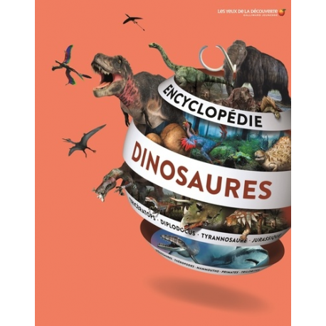 Encyclopédie des dinosaures - Grand Format