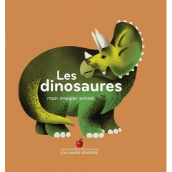 Les dinosaures - Mon imagier animé - Album