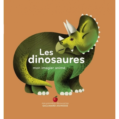 Les dinosaures - Mon imagier animé - Album