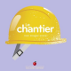 Le chantier - Mon imagier animé - Album