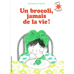 Un brocoli, jamais de la vie ! - Album