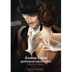 Arsène Lupin, gentleman cambrioleur - Folio ED
