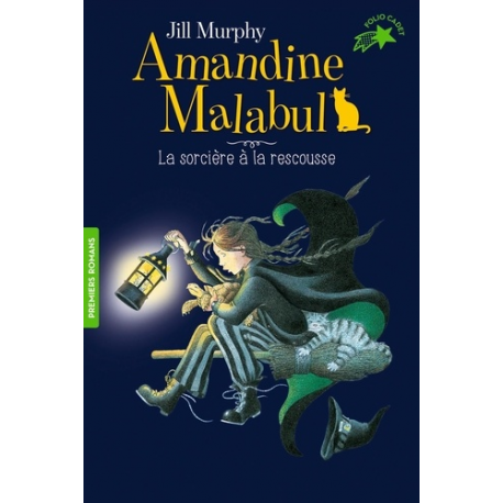 Amandine Malabul - La sorcière à la rescousse - Poche