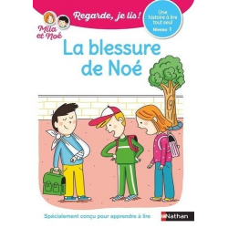 Mila et Noé - Niv1 - La blessure de Noé