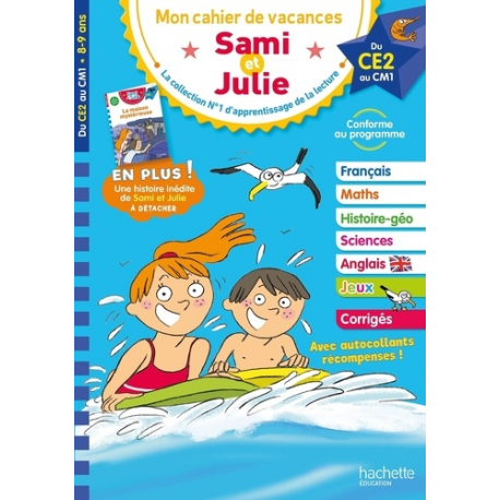 Cahier de vacances Sami et Julie Du CE2 au CM1 - Cahier de vacances 2023